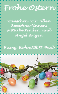 Frohe Ostern aus dem Wohnstift St. Paul